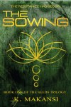 THE SOWING - Book One of the SEEDS TRILOGY