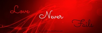 love never fails banner
