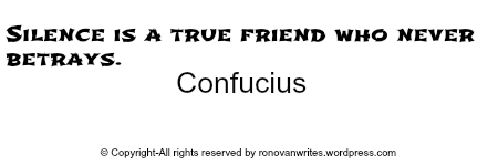 Confucious Silence is a Friend