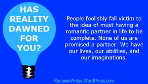 HAS REALITY DAWNED FOR YOU?