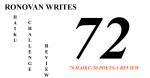 Ronovan Writes Haiku Challenge Review 72