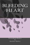 Bleeding Heart by Elizabeth Rawls