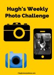 Hugh's Weekly Photo Challenge
