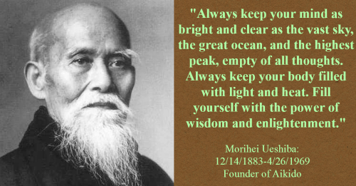 Morihei Ueshiba Quote of Enlightenment.