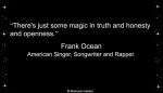 Frank Ocean Magic Quote