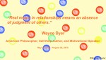 Wayne Dyer Relationship Quote